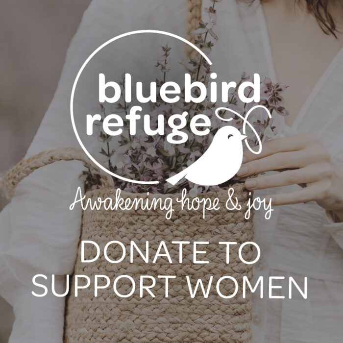 Bluebird Refuge 1% for Women 9 Days of Refuge Donation