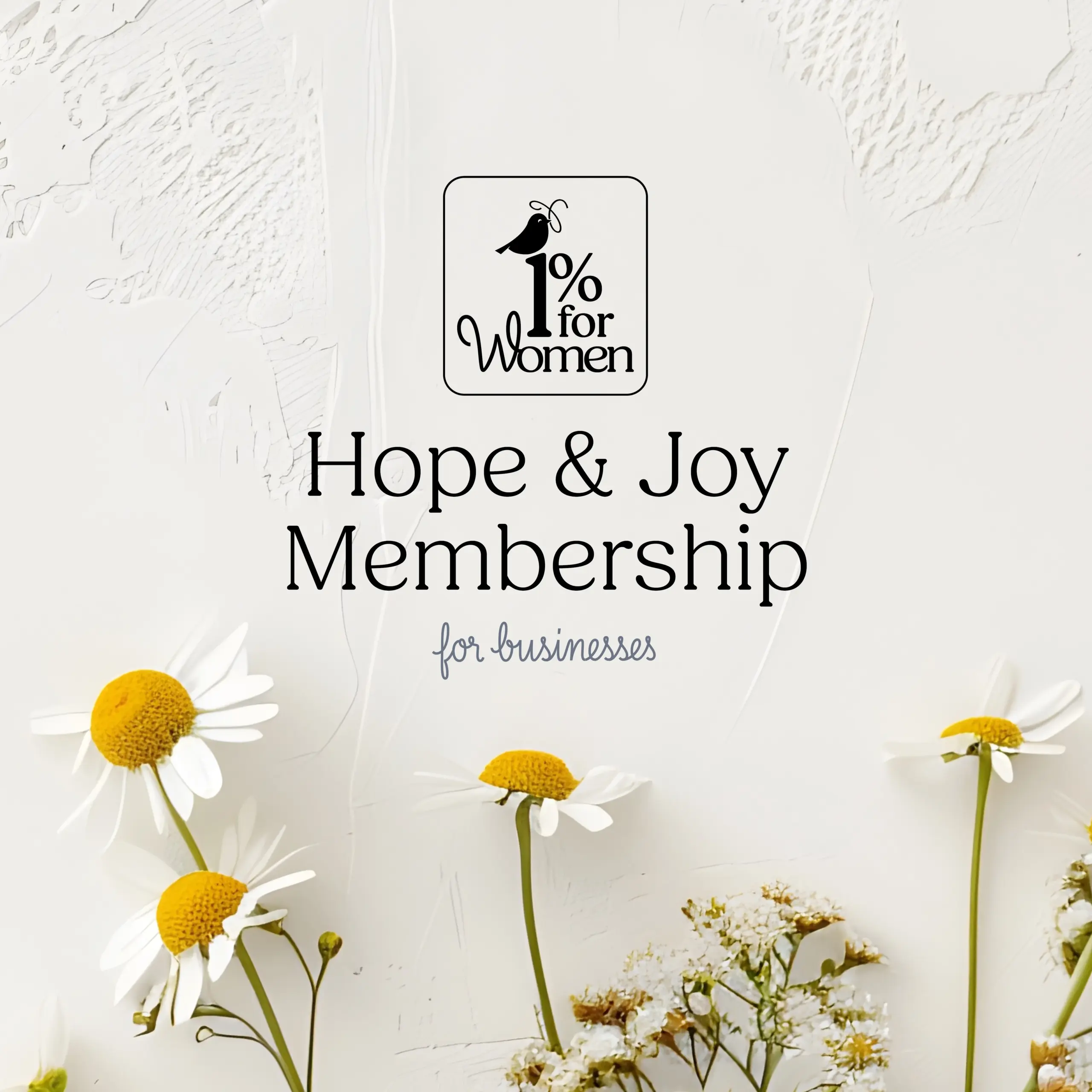 1% for Women Hope & Joy Membership