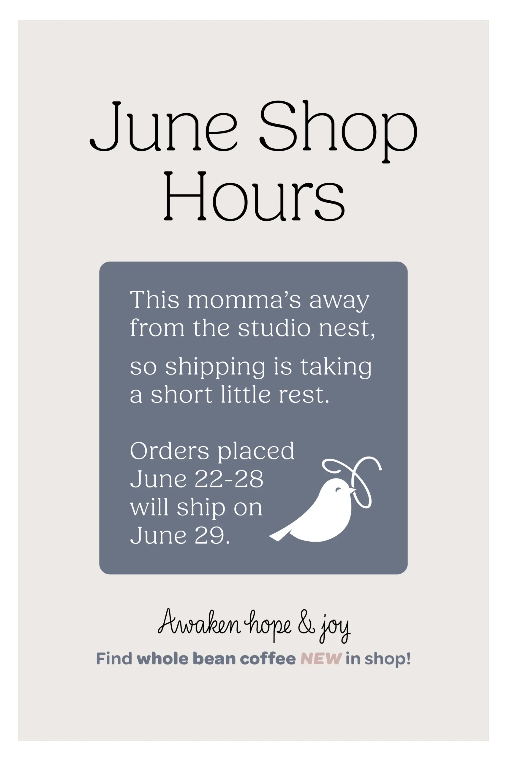 June Shop Hours June Shop Hours